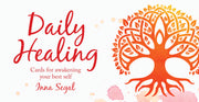 Daily Healing: Cards for Awakening Your Best Self by Segal, Inna