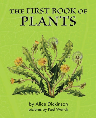 The First Book of Plants by Dickinson, Alice
