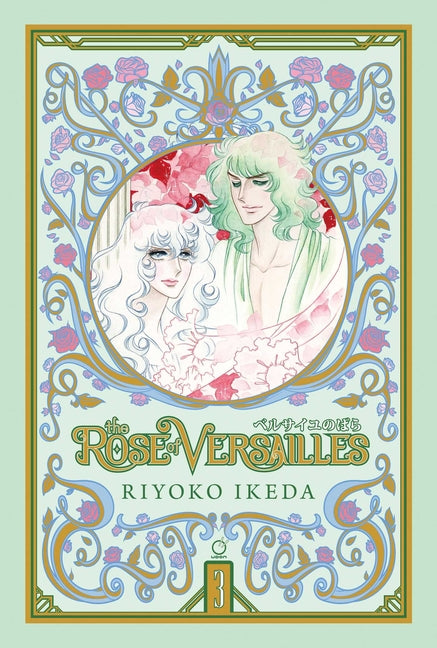 The Rose of Versailles Volume 3 -- Riyoko Ikeda, Hardcover
