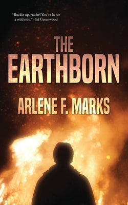 The Earthborn -- Arlene F. Marks, Paperback