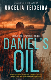 Daniel's Oil: A twisty Christian mystery novel that will keep you guessing! by Teixeira, Urcelia