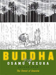 Buddha, Volume 4: The Forest of Uruvela by Tezuka, Osamu