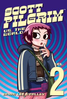 Scott Pilgrim Vol. 2, 2: Scott Pilgrim vs. the World by O'Malley, Bryan Lee