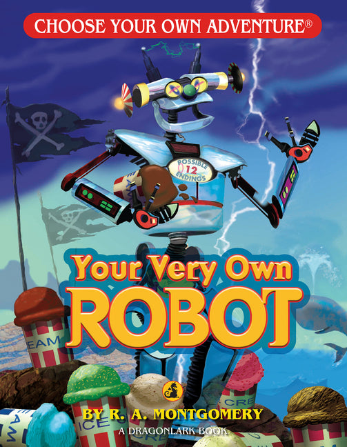 Your Very Own Robot -- R. a. Montgomery, Paperback
