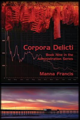Corpora Delicti -- Manna Francis, Paperback