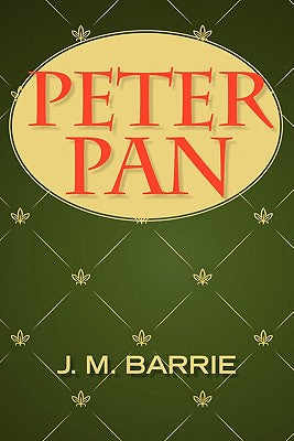 Peter Pan by Barrie, James Matthew
