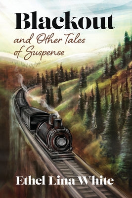 Blackout and Other Tales of Suspense by White, Ethel Lina