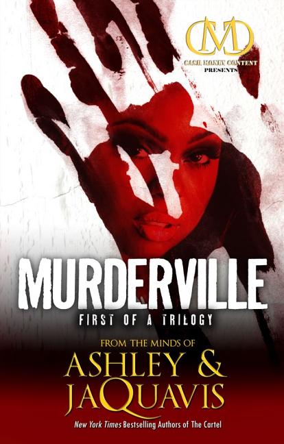 Murderville: First of a Trilogy -- Ashley & Jaquavis, Paperback