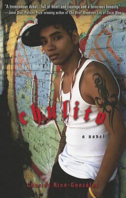 Chulito -- Charles Rice-Gonzalez, Paperback