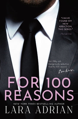 For 100 Reasons: A Steamy Billionaire Romance by Adrian, Lara