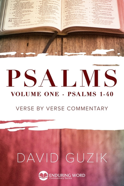 Psalms 1-40 -- David Guzik, Paperback