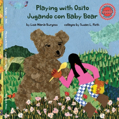Playing with Osito Jugando con Baby Bear: bilingual English and Spanish by Burgess, Lisa Maria
