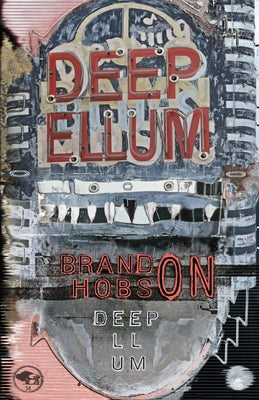 Deep Ellum by Hobson, Brandon