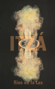 Itzá by de la Luz, Rios
