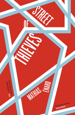 Street of Thieves by Énard, Mathias