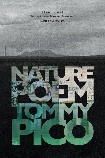 Nature Poem -- Tommy Pico, Paperback