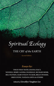 Spiritual Ecology: The Cry of the Earth by Vaughan-Lee, Llewellyn