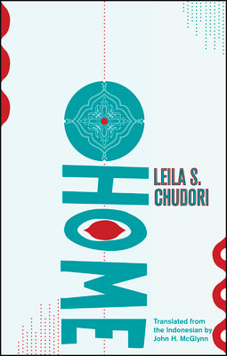 Home by Chudori, Leila S.