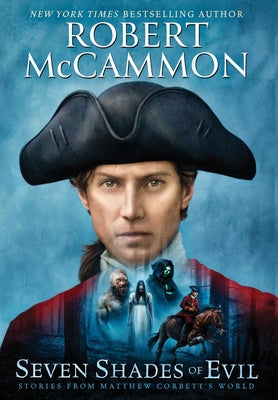 Seven Shades of Evil -- Robert McCammon, Hardcover