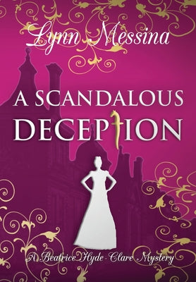 A Scandalous Deception by Messina, Lynn