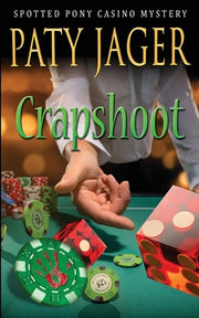 Crapshoot by Jager, Paty