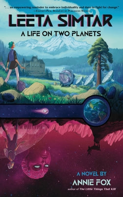 Leeta Simtar: A Life on Two Planets -- Annie Fox, Hardcover
