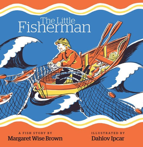 The Little Fisherman -- Margaret Wise Brown, Board Book