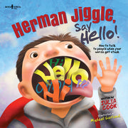Herman Jiggle, Say Hello!: How to Talk to People When Your Words Get Stuck by Cook, Julia