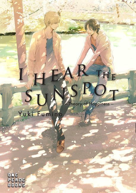 I Hear the Sunspot: Theory of Happiness -- Yuki Fumino, Paperback