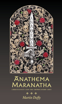 Anathema Maranatha by Duffy, Martin