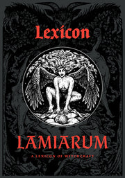 Lexicon Lamiarum: A Lexicon of Witchcraft by Schulke, Daniel A.