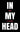 In My Head by Storm, J. M.