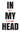 In My Head Volume II by Storm, J. M.