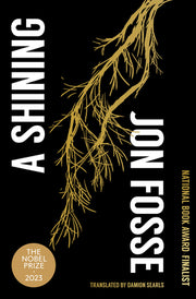 A Shining by Fosse, Jon