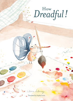How Dreadful! by Lebourg, Claire