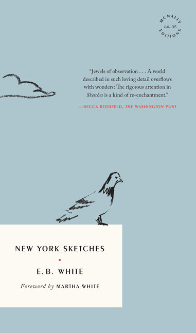 New York Sketches -- E. B. White, Paperback