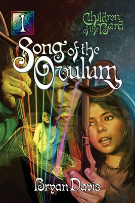 Song of Ovulum (Children of the Bard Volume 1) by Davis, Bryan