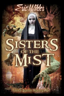 Sisters of the Mist by Wilder, Eric