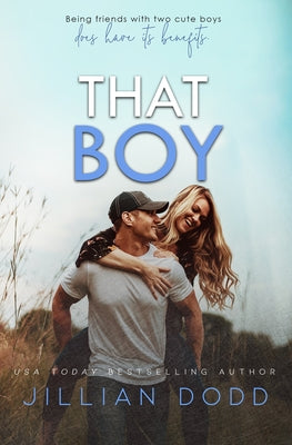 That Boy -- Jillian Dodd, Paperback