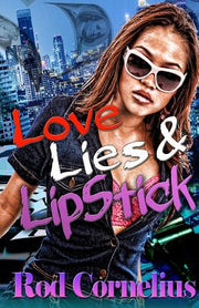 Love, Lies & Lipstick by Cornelius, Rod