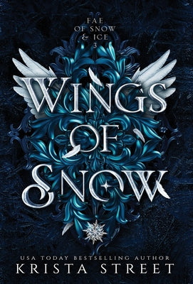 Wings of Snow -- Krista Street, Hardcover
