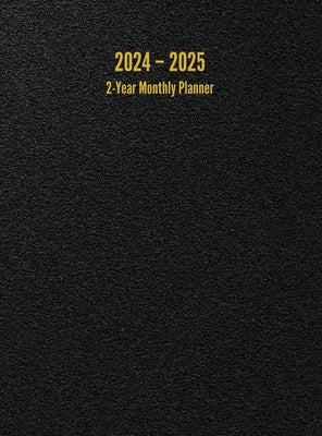 2024 - 2025 2-Year Monthly Planner: 24-Month Calendar (Black) - Large by Anderson, I. S.