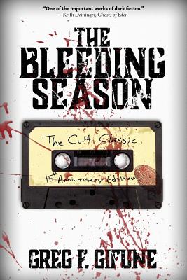 The Bleeding Season -- Greg F. Gifune, Paperback