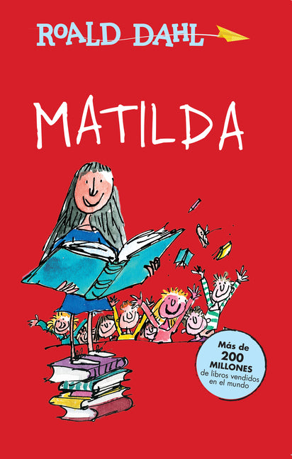 Matilda (Spanish Edition) -- Roald Dahl, Paperback