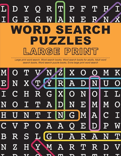 Word Search Puzzles Large Print: Large Print Word Search, Word Search Books, Word Search Books for Adults, Adult Word Search Books, Word Search Puzzle -- Large Print Word Search Team, Paperback
