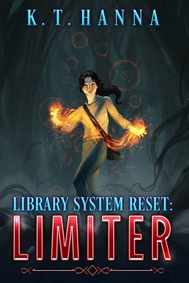 Library System Reset: Limiter -- K. T. Hanna, Paperback