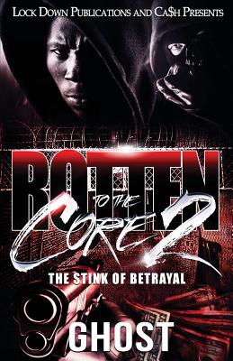 Rotten to the Core 2: The Stink of Betrayal -- Ghost, Paperback