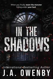 In the Shadows by Owenby, J. a.