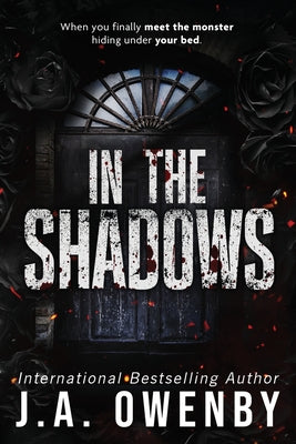 In the Shadows by Owenby, J. a.