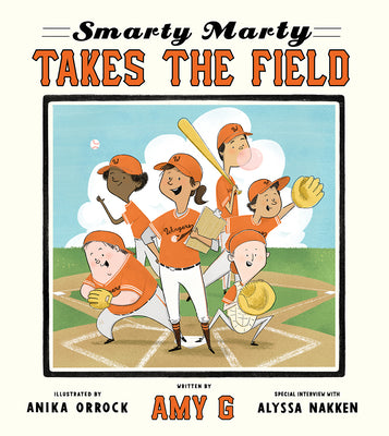 Smarty Marty Takes the Field: A Picture Book by Gutierrez, Amy